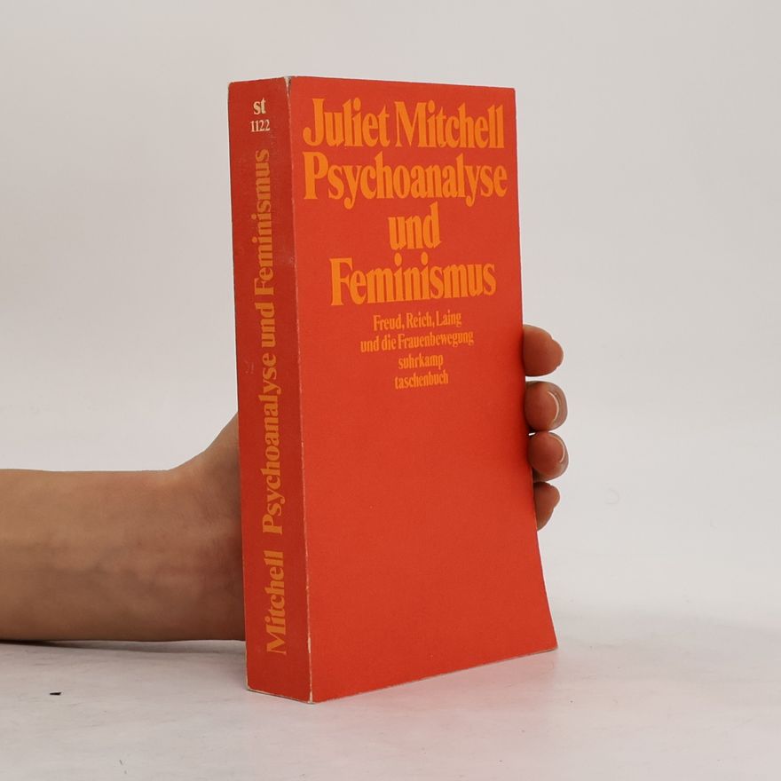 Juliet Mitchell Psychoanalyse und Feminismus