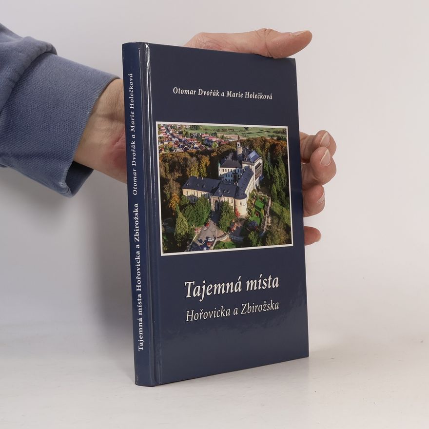 Marie Holečková Tajemná místa Hořovicka a Zbirožska