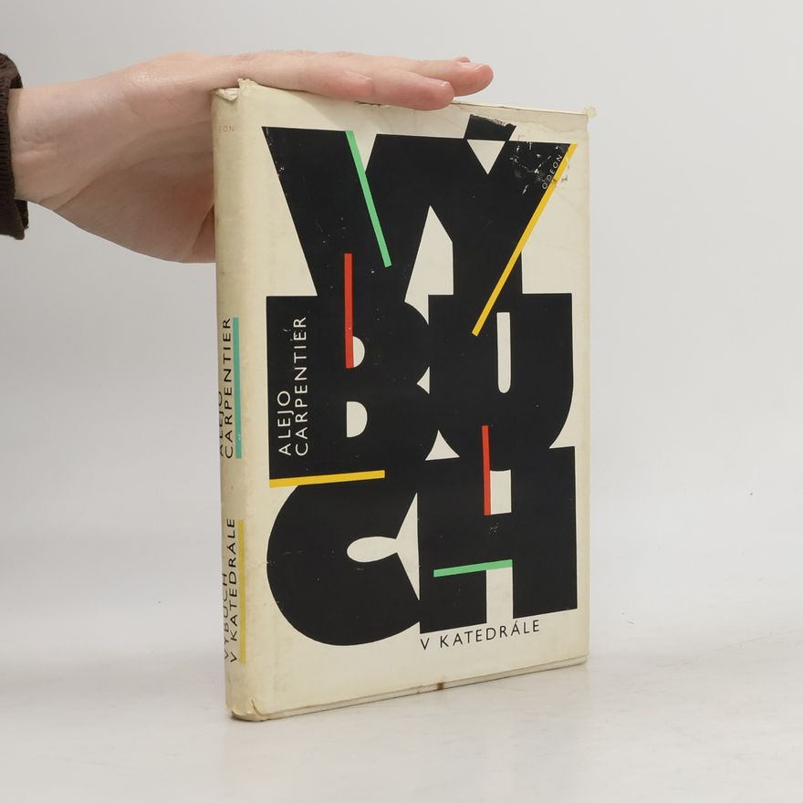 Alejo Carpentier Výbuch v katedrále