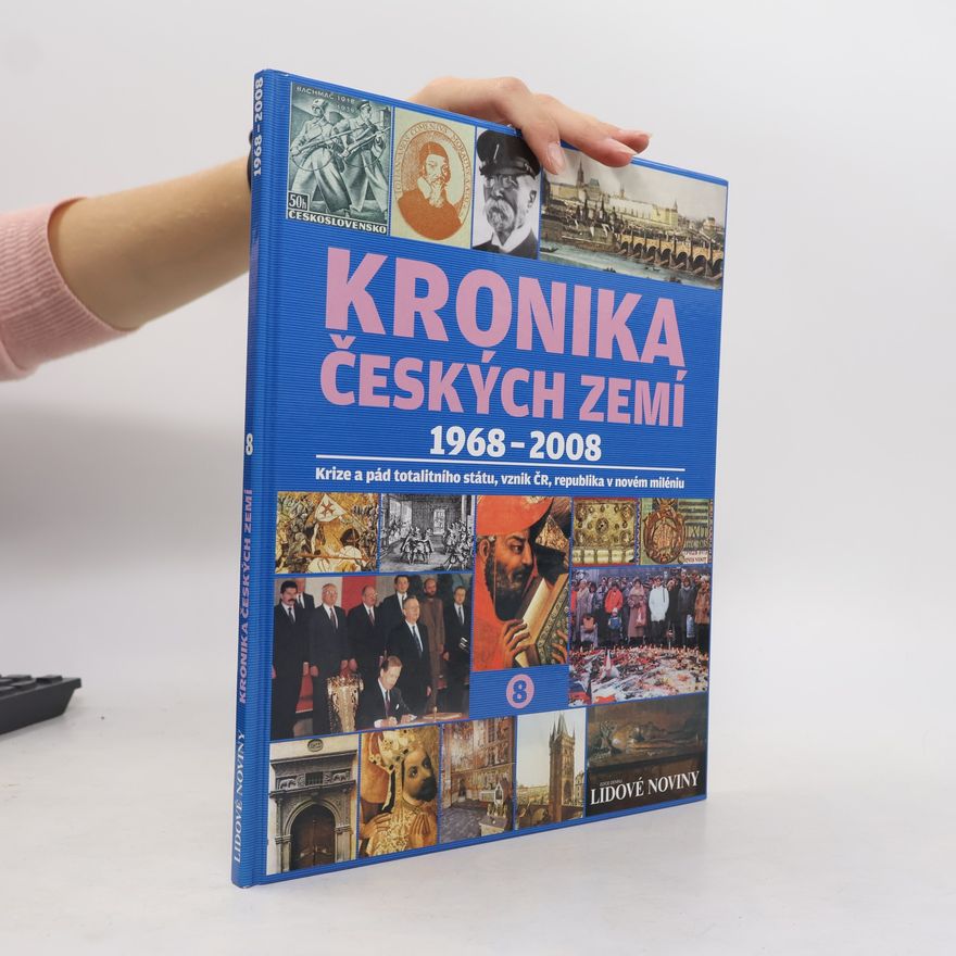 Autorenkollektiv Kronika Českých zemí 8. 1968-2008