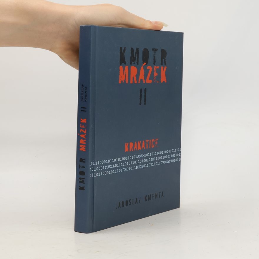 Jaroslav Kmenta Kmotr Mrázek II: Krakatice