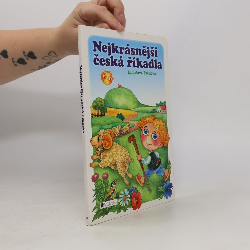 Ladislava Pechová Nejkrásnější česká říkadla