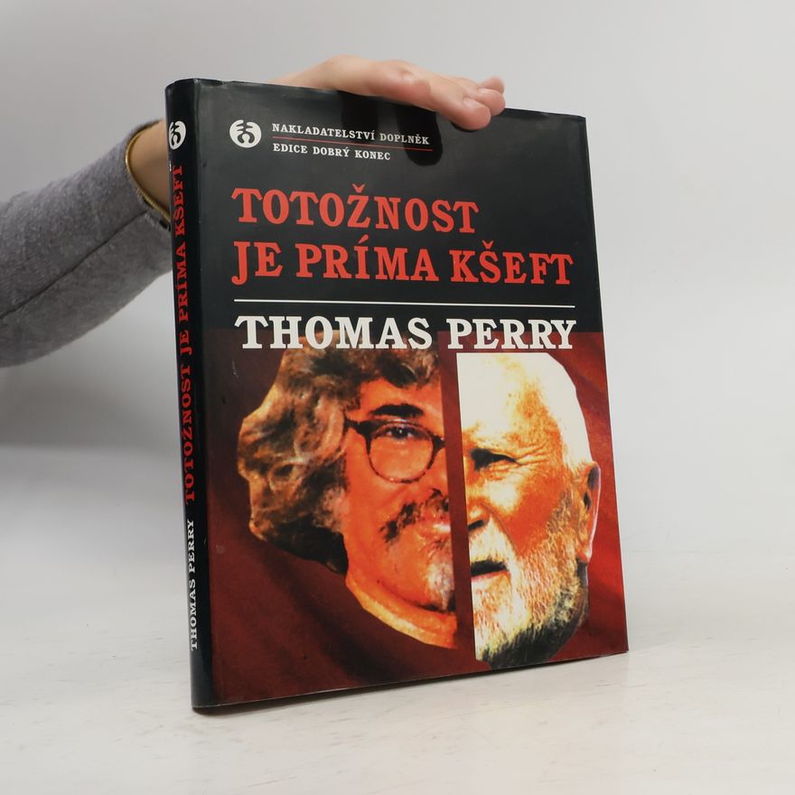 Thomas Perry Totožnost je príma kšeft
