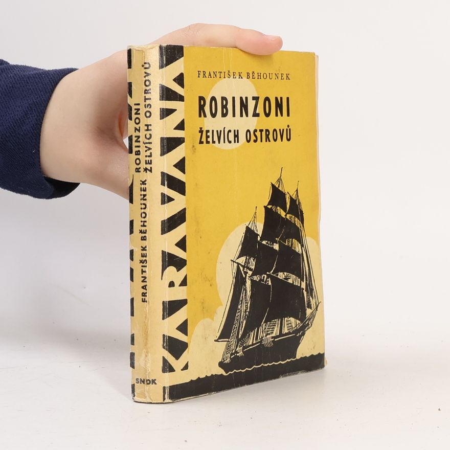 František Běhounek Robinzoni Želvích ostrovů