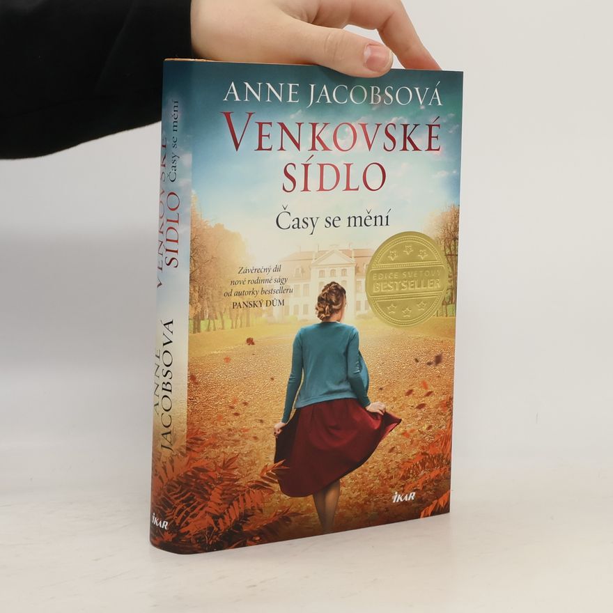 Anne Jacobs Venkovské sídlo. Časy se mění