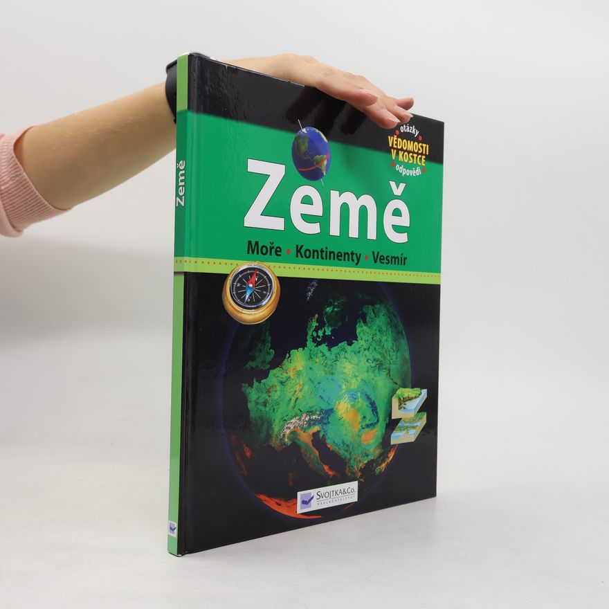 Kolektív autorov Země. Moře, kontinenty, vesmír