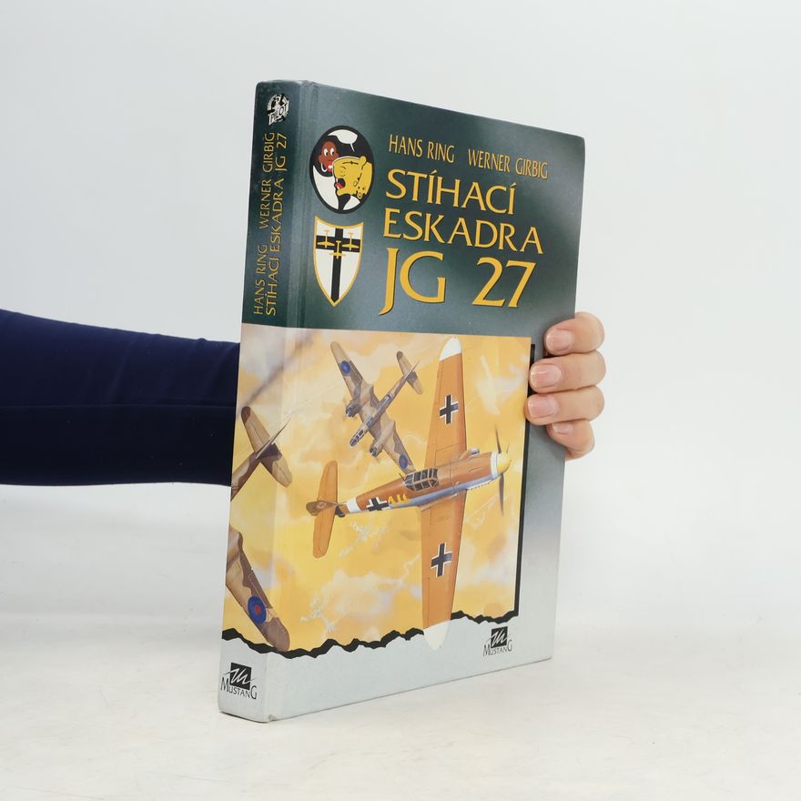 Werner Girbig Stíhací eskadra JG 27
