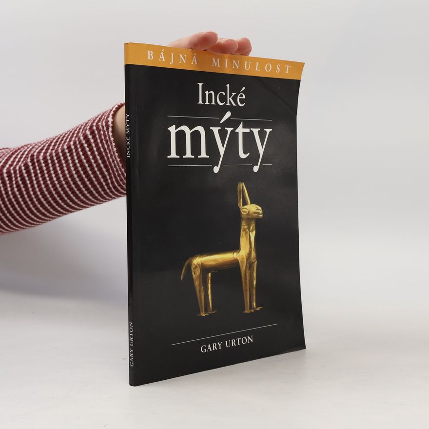 Gary Urton Incké mýty