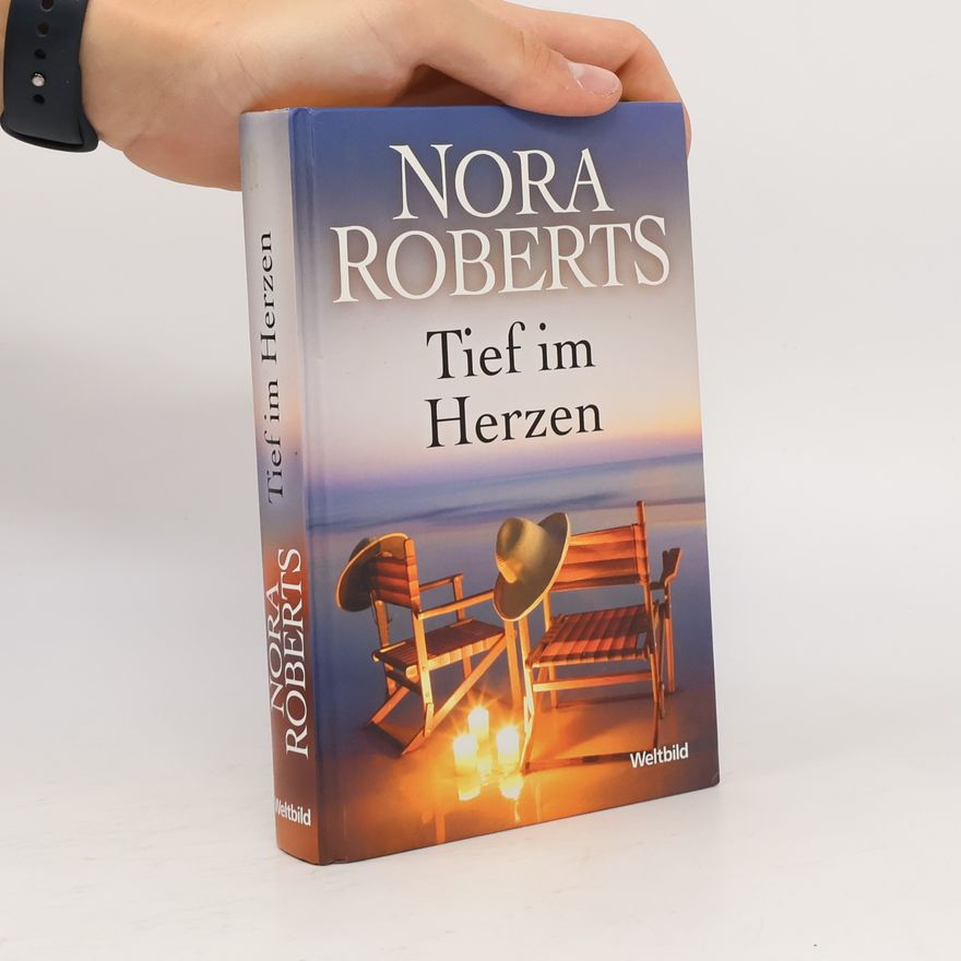 Nora Roberts Tief im Herzen