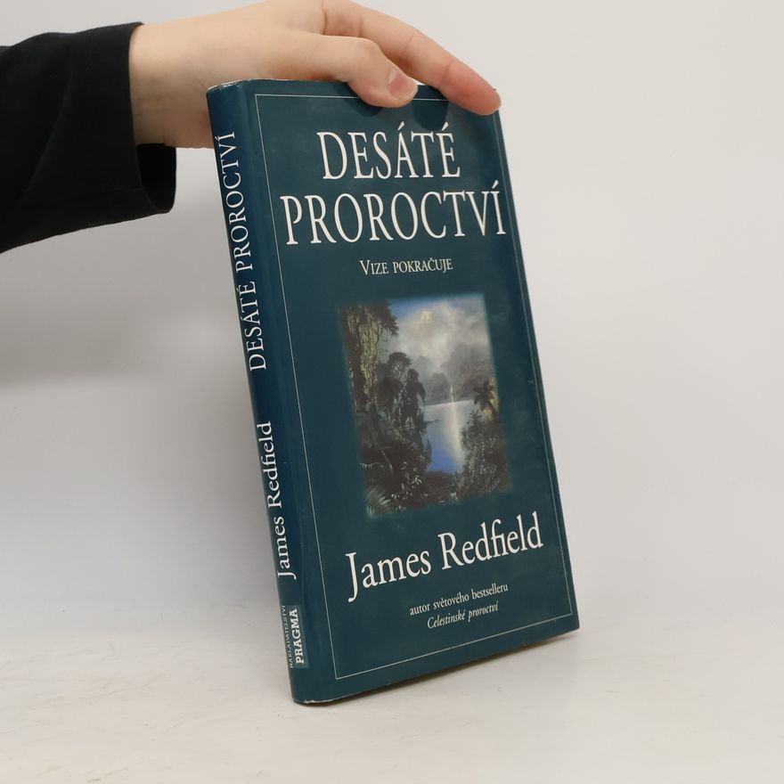 James Redfield Desáté proroctví