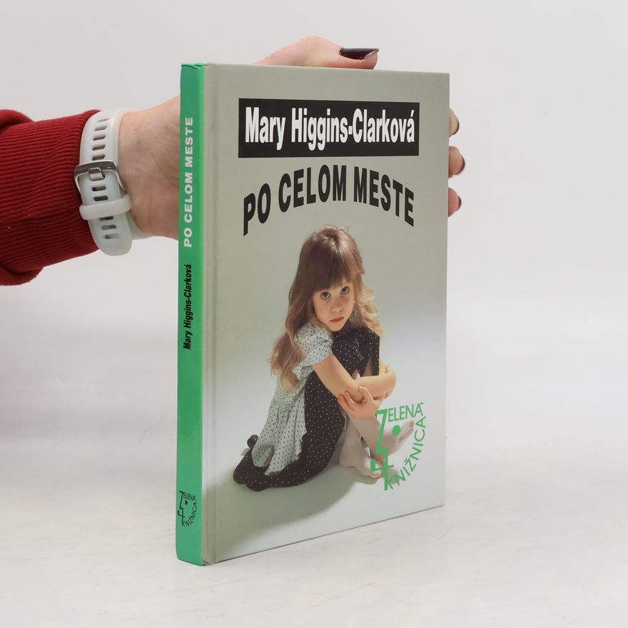 Mary Higgins Clark Po celom meste