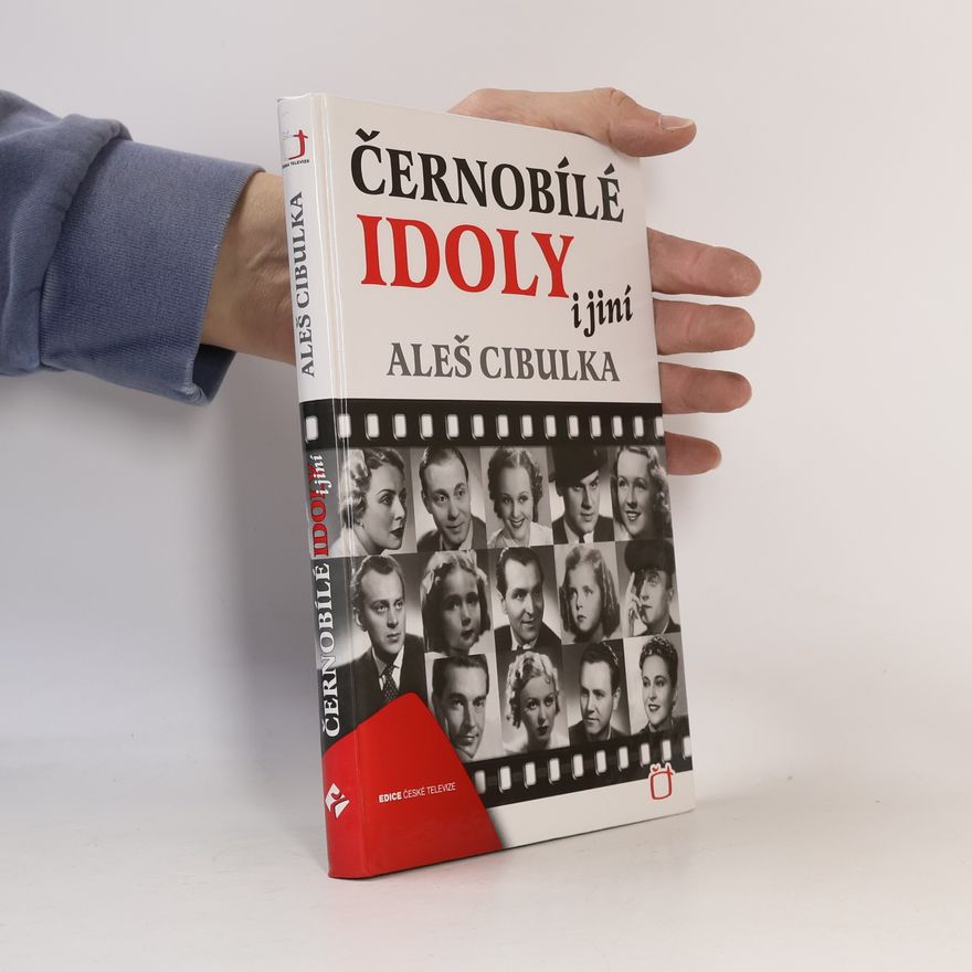 Aleš Cibulka Černobílé idoly i jiní