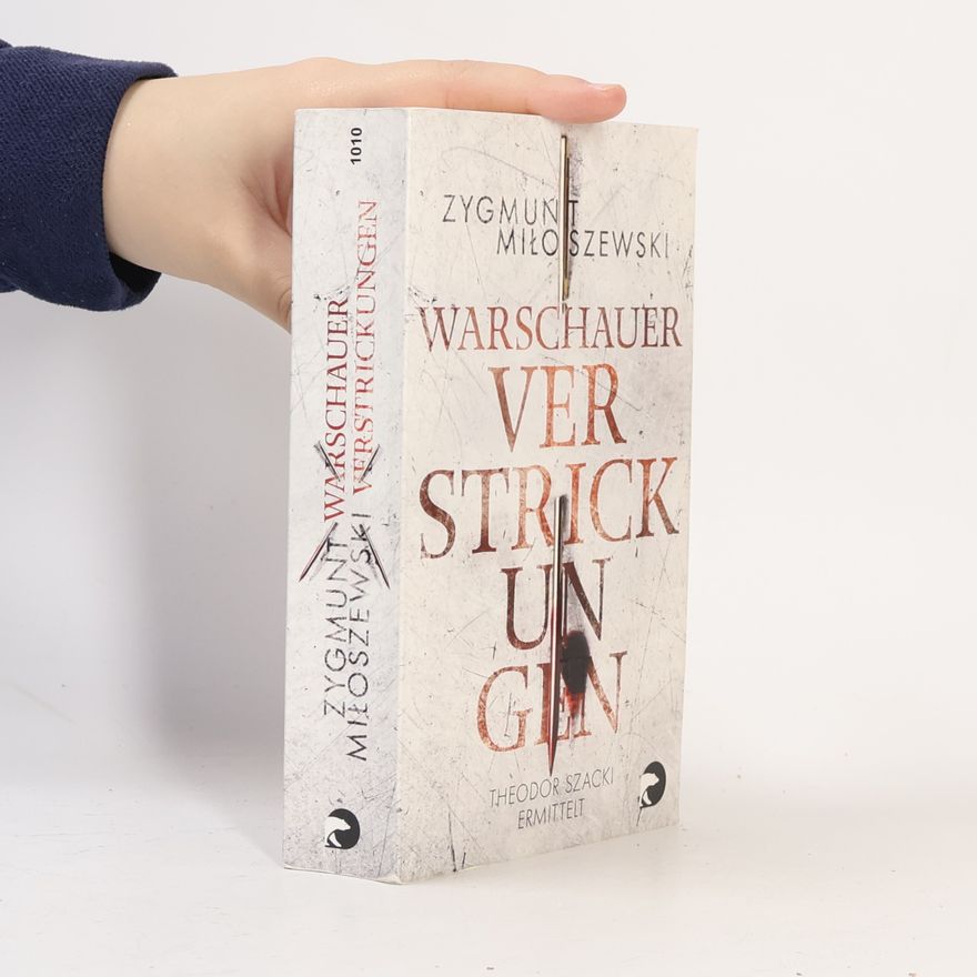 Zygmunt Miłoszewski Warschauer Verstrickungen