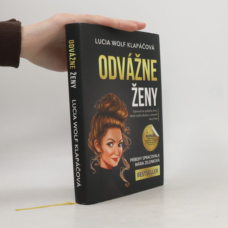 Lucia Wolf Klapáčová Odvážne ženy