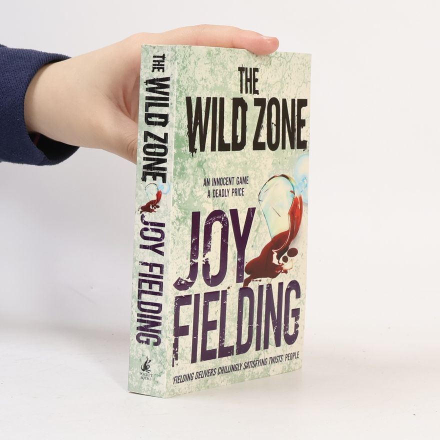 Joy Fielding The Wild Zone