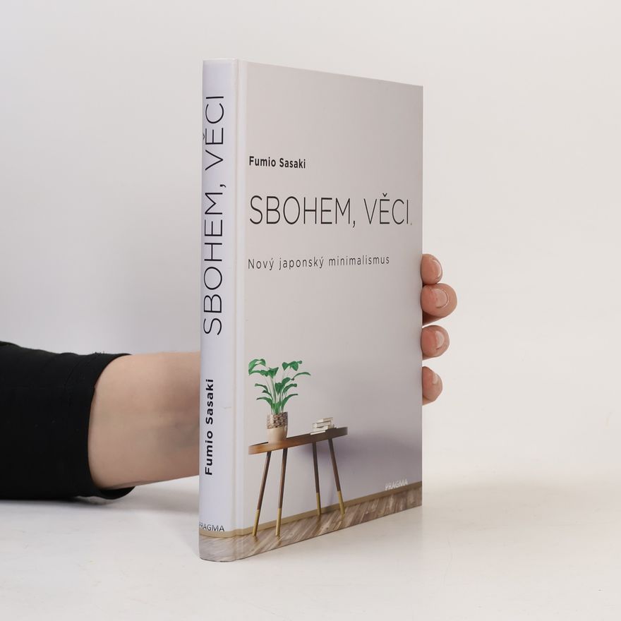 Fumio Sasaki Sbohem, věci