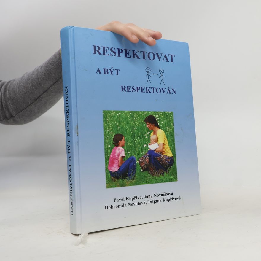Pavel Kopřiva Respektovat a být respektován