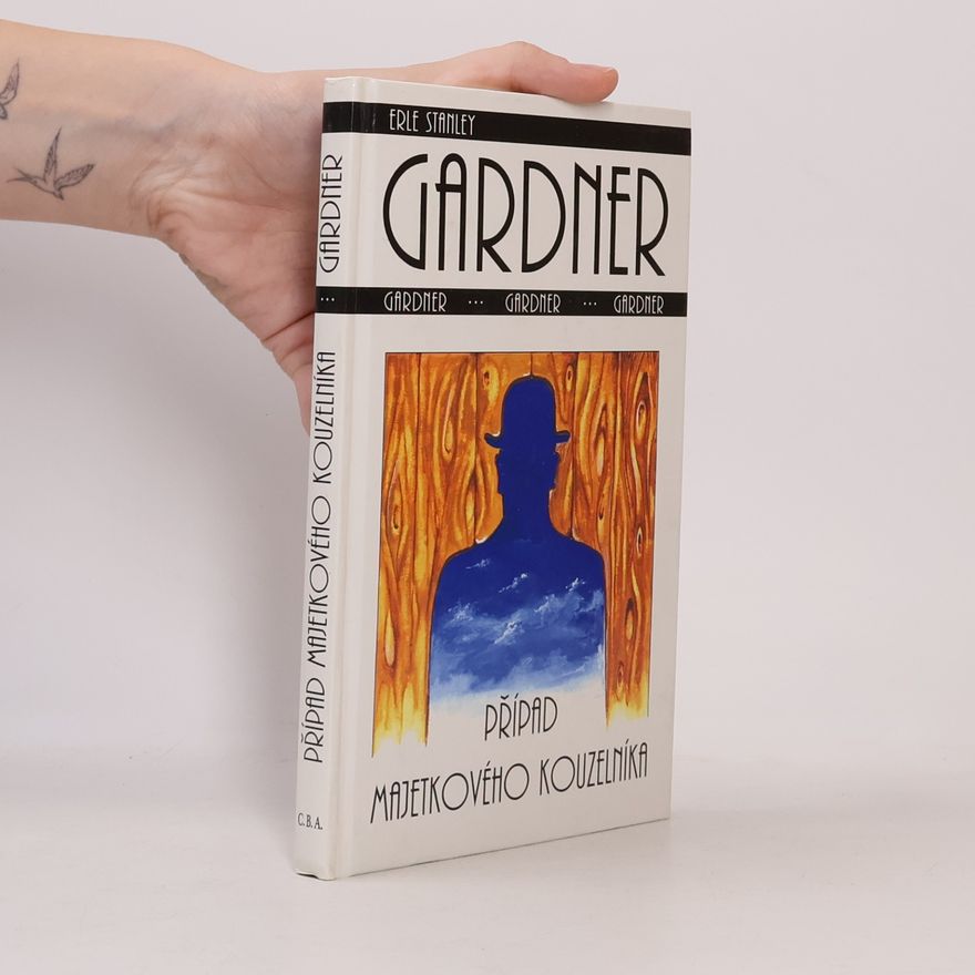 Erle Stanley Gardner Případ majetkového kouzelníka