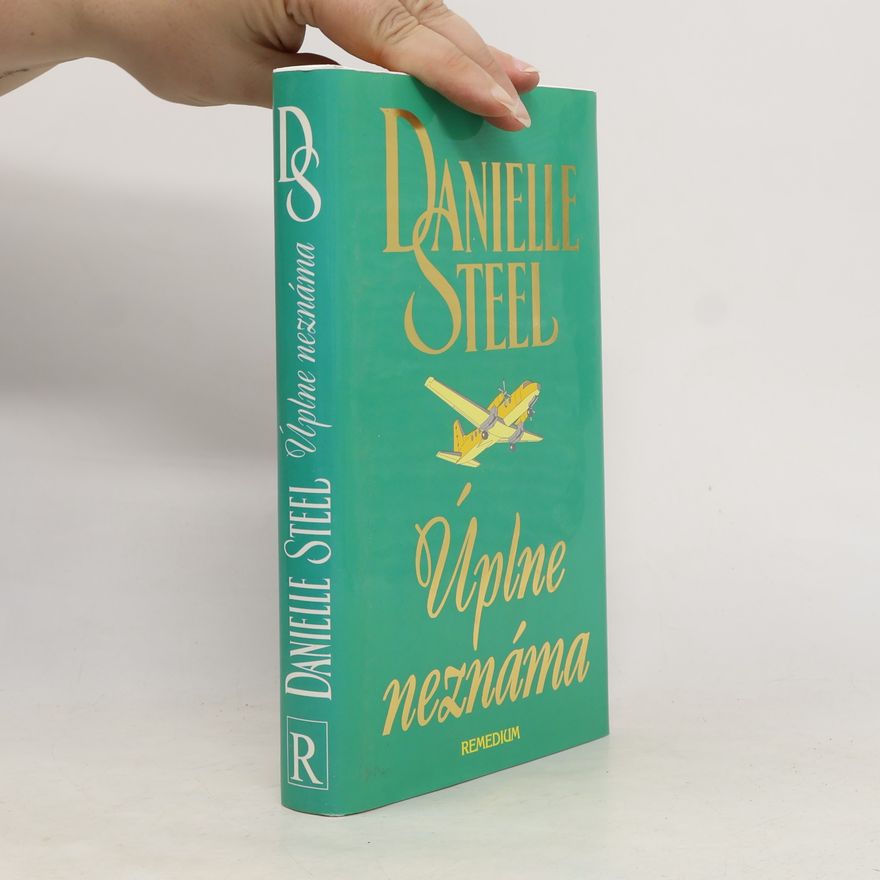 Danielle Steel Úplne neznáma