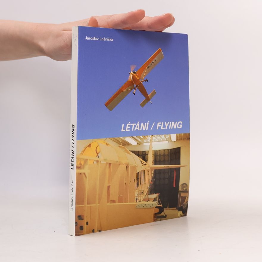 Jaroslav Lněnička Létání / flying