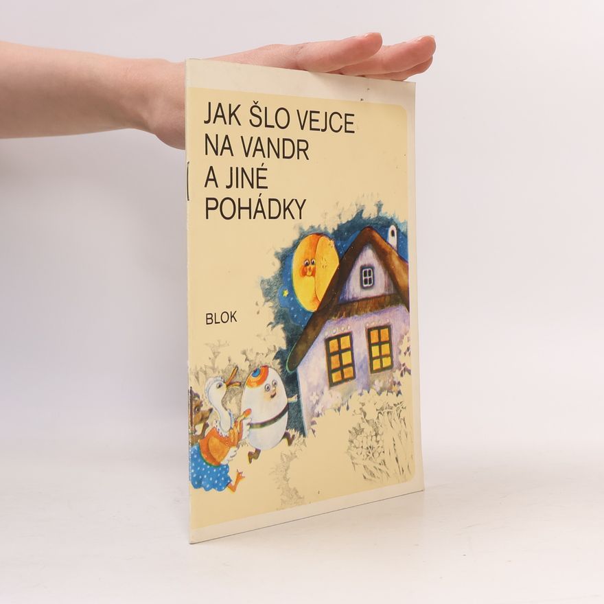Zuzana Nováková Jak šlo vejce na vandr a jiné pohádky