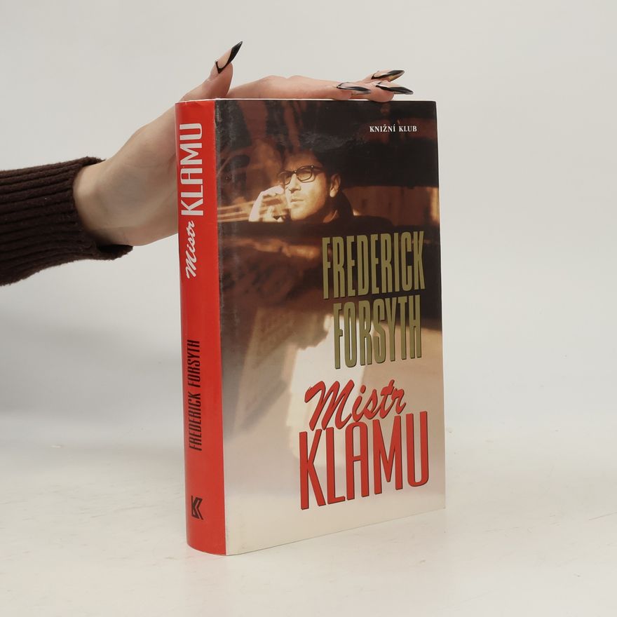 Frederick Forsyth Mistr klamu