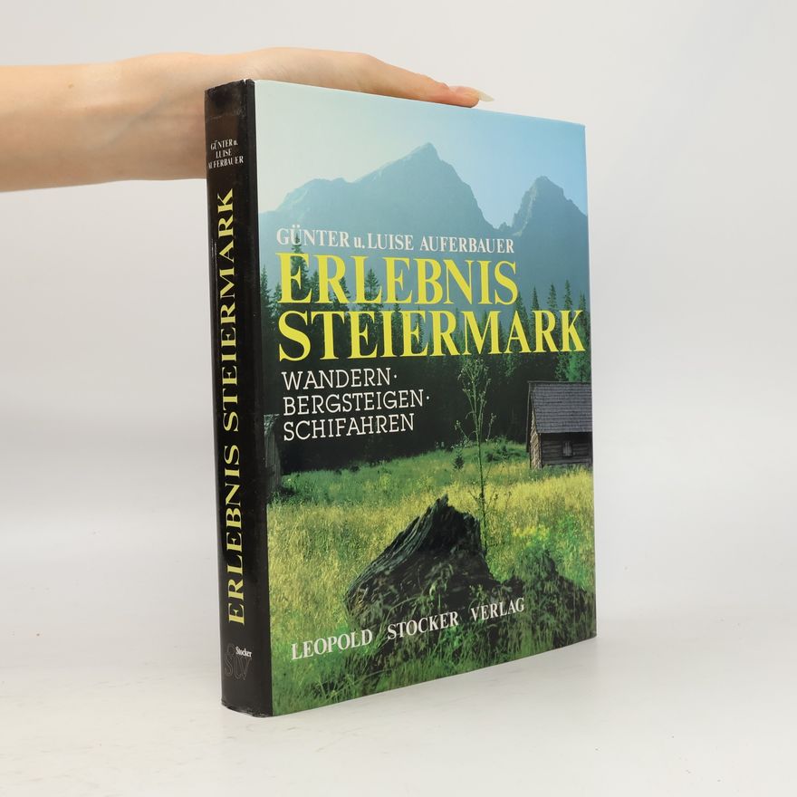 Günter Auferbauer Erlebnis Steiermark