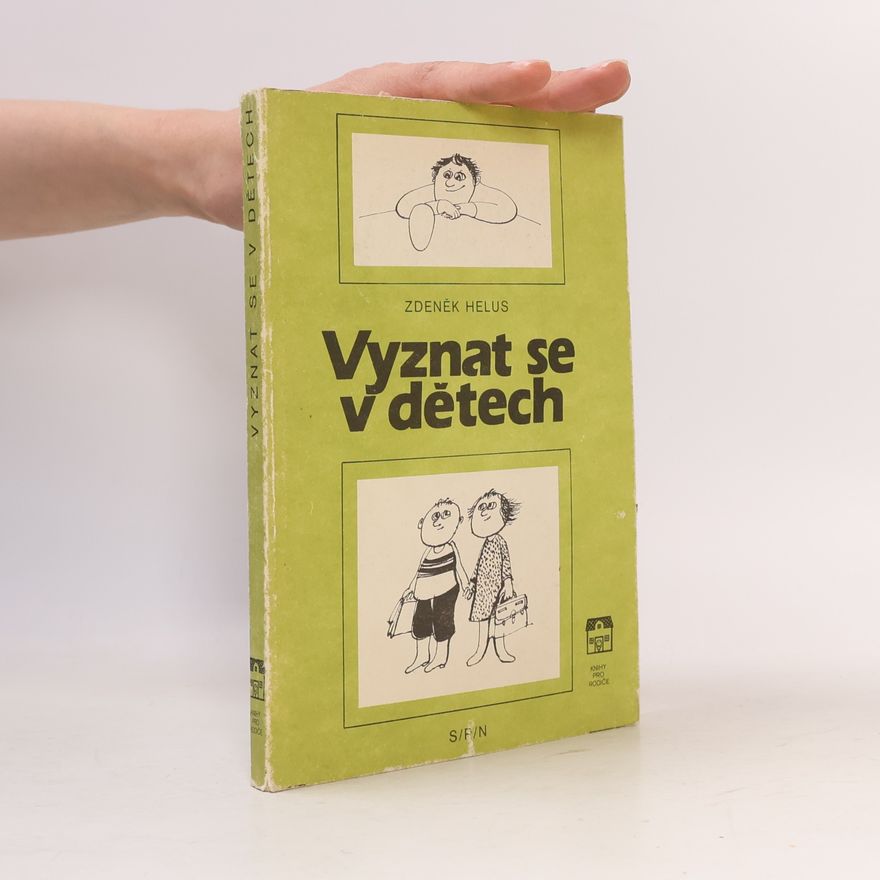 Rudolf Štorkán Vyznat se v dětech