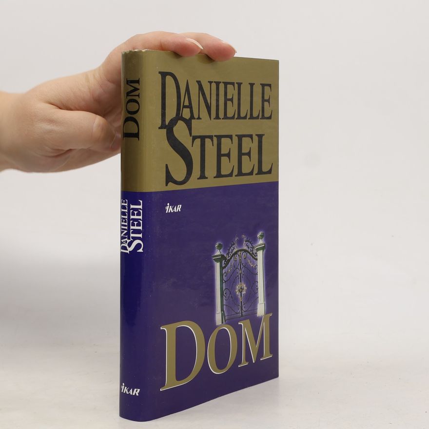 Danielle Steel Dom