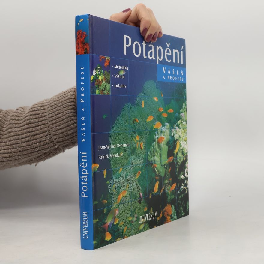 Jean-Michel Oyhenart Potápění. Vášeň a profese