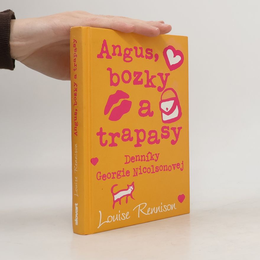 Louise Rennison Angus, bozky a trapasy