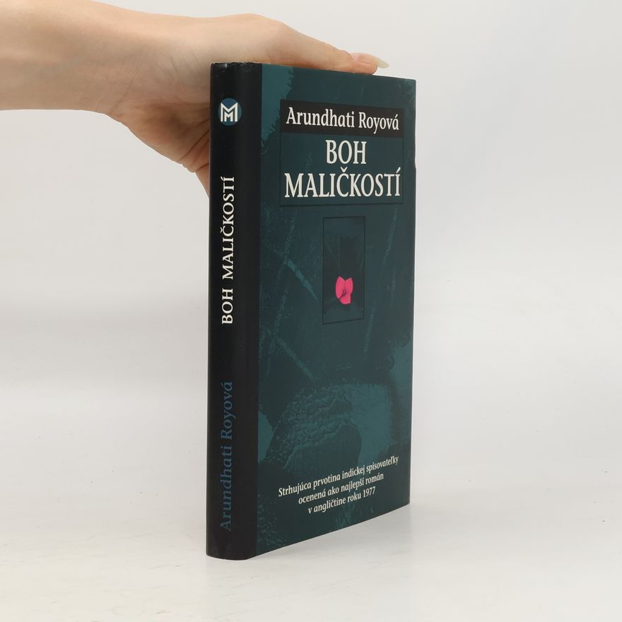 Arundhatí Roy Boh maličkostí