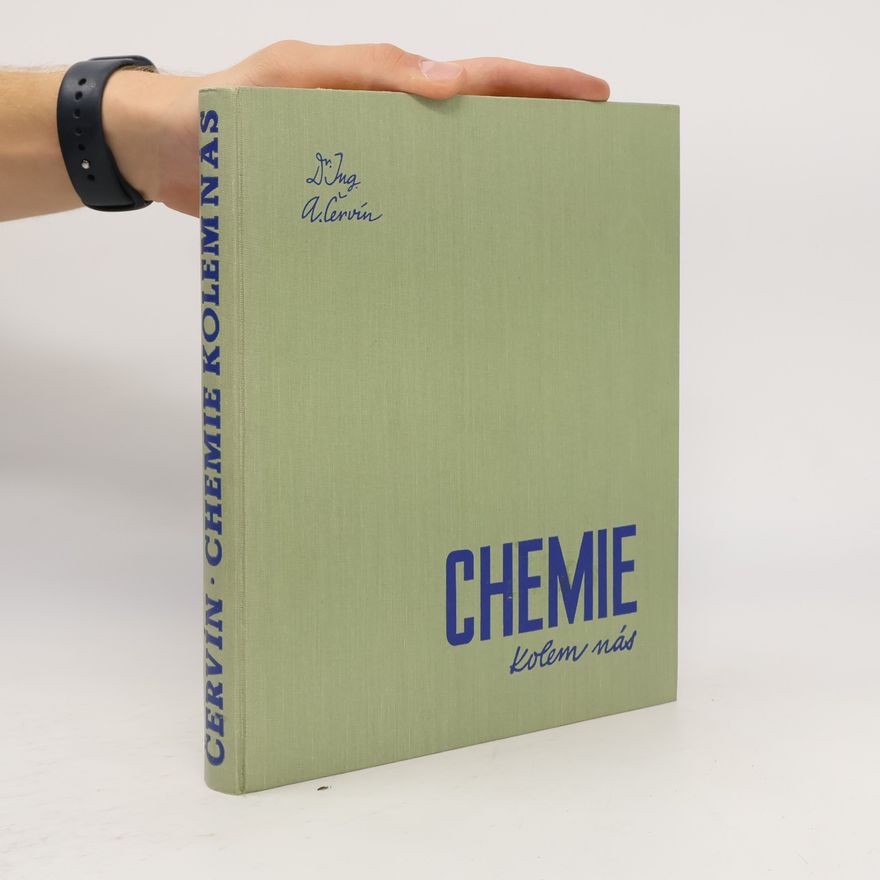 A. Červín Chemie kolem nás