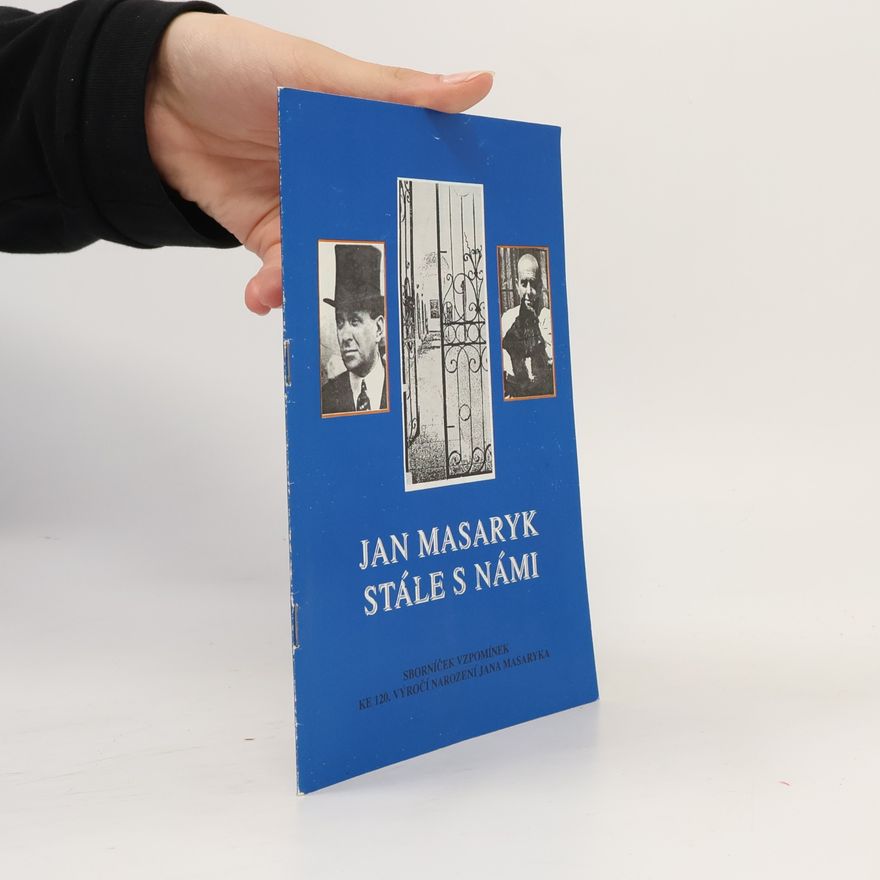 Kolektiv autorů Jan Masaryk stále s námi