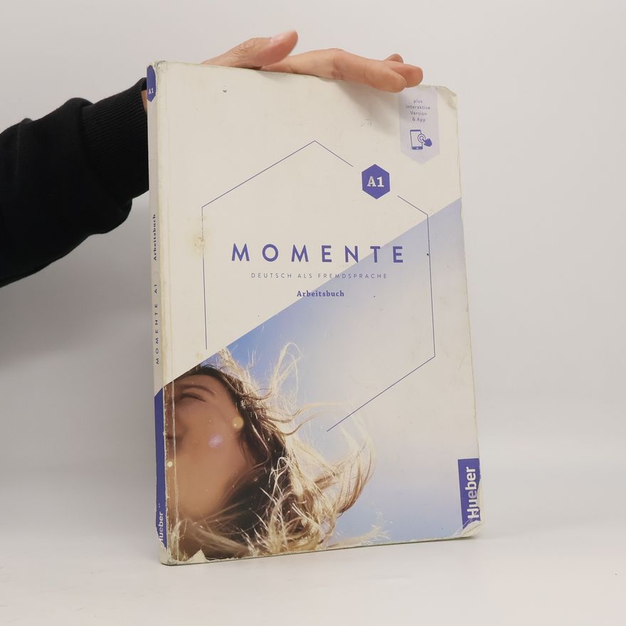 Sabine Glas Peters Momente : Deutsch als Fremdsprache. Arbeitsbuch plus interaktive Version