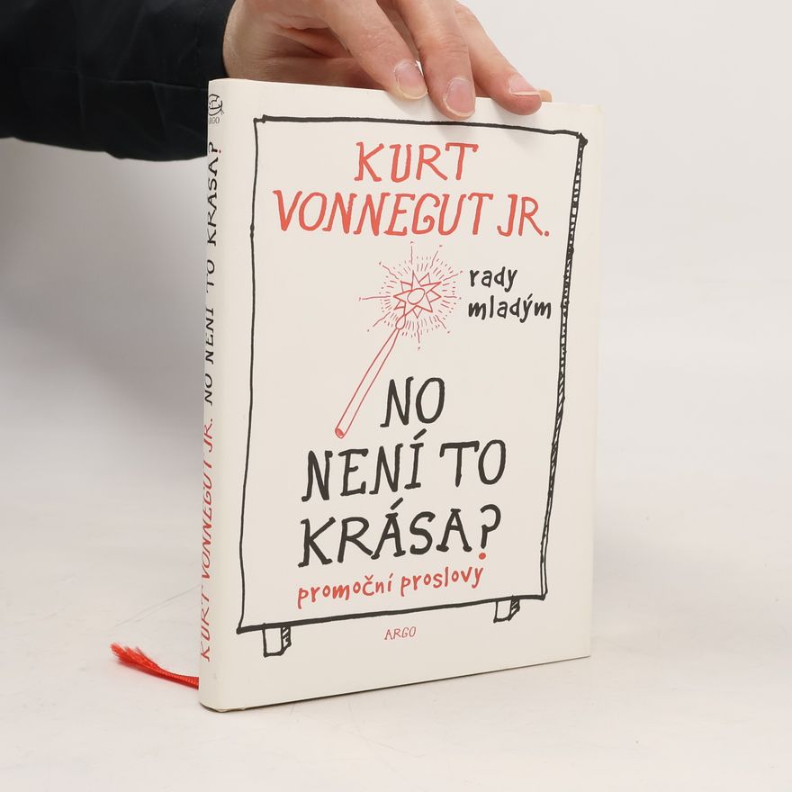 Pavla Horáková No není to krása? : rady mladým: Promoční proslovy