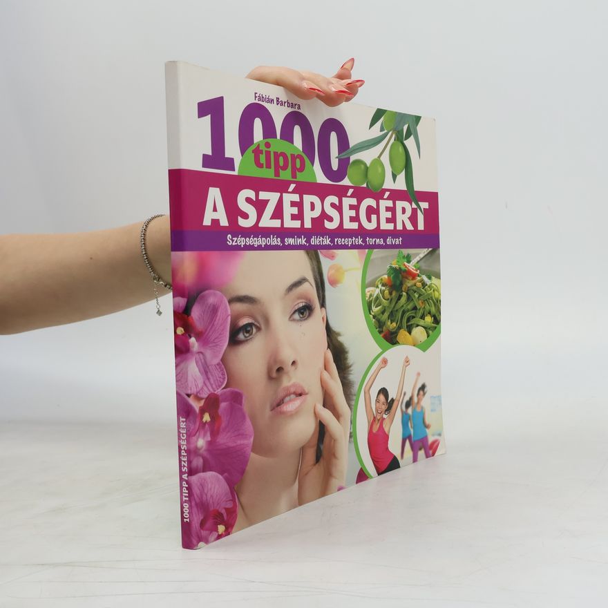 Barbara Fábián 1000 tipp a szépségért