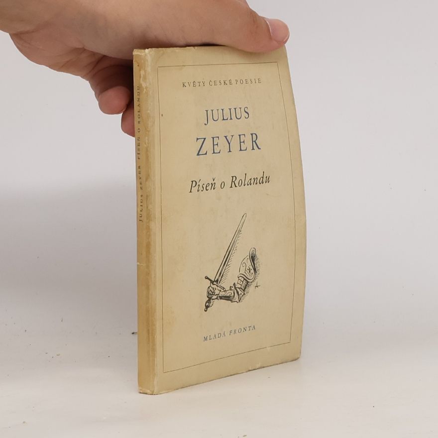 Julius Zeyer Píseň o Rolandu