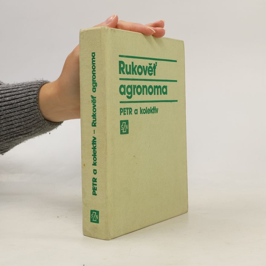 Jiří Petr Rukověť agronoma
