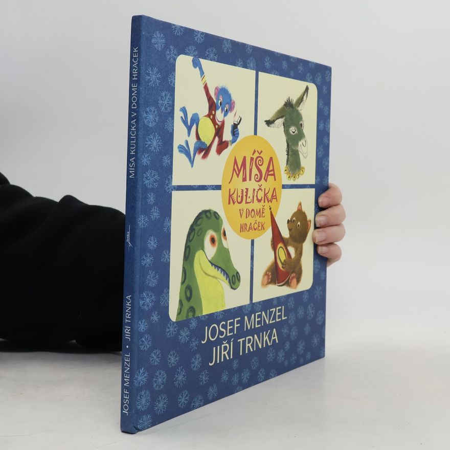 Josef Menzel Míša Kulička v domě hraček
