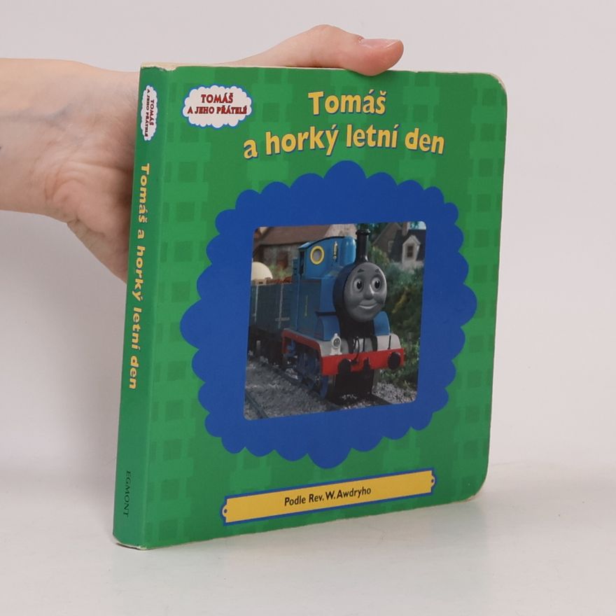 Wilbert Awdry Tomáš a horký letní den