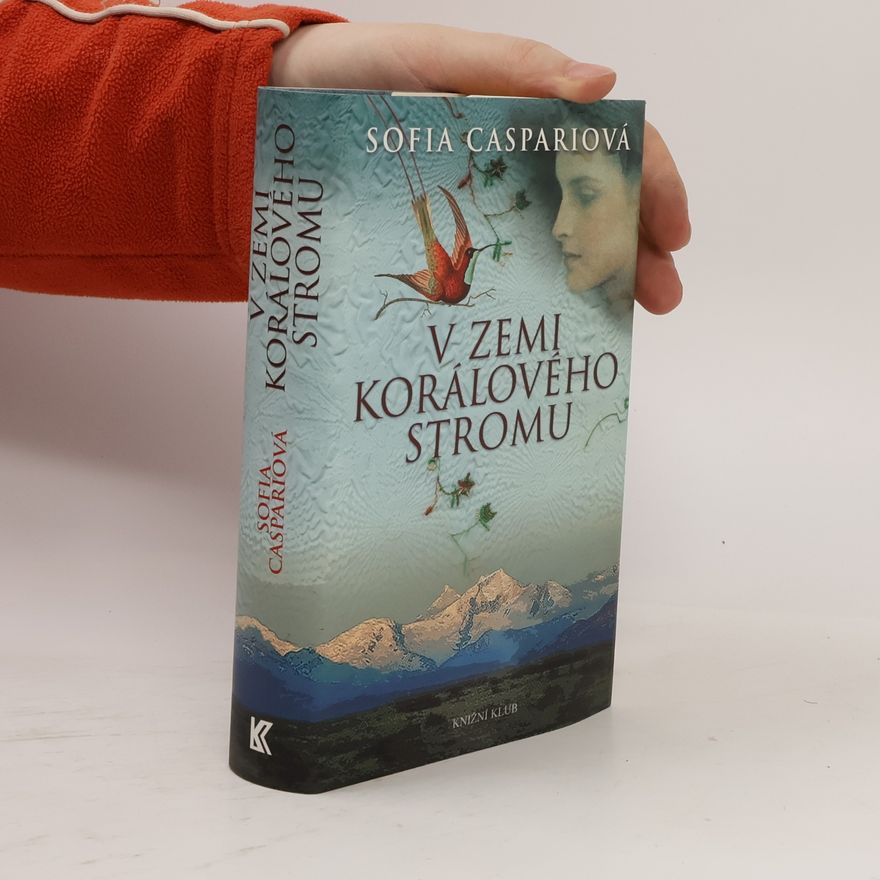 Sofia Caspari V zemi korálového stromu