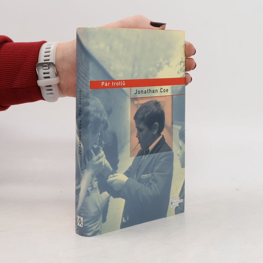 Jonathan Coe Pár trotlů