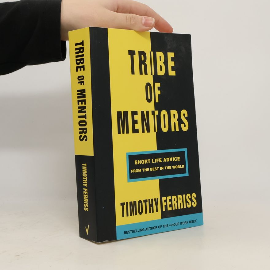 Timothy Ferriss Tribe of mentors