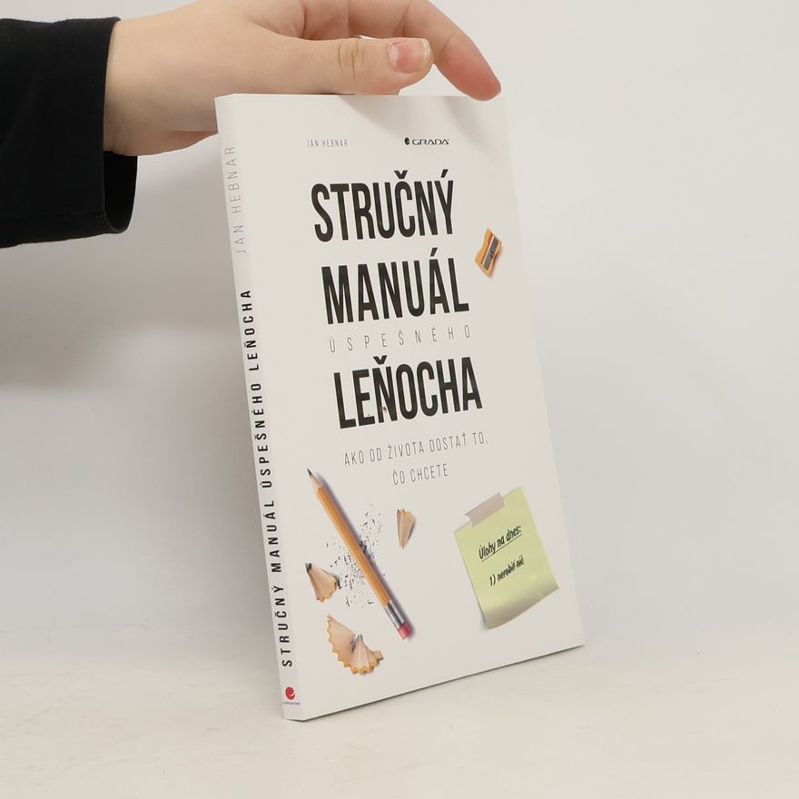 Jan Hebnar Stručný manuál uspešného leňocha