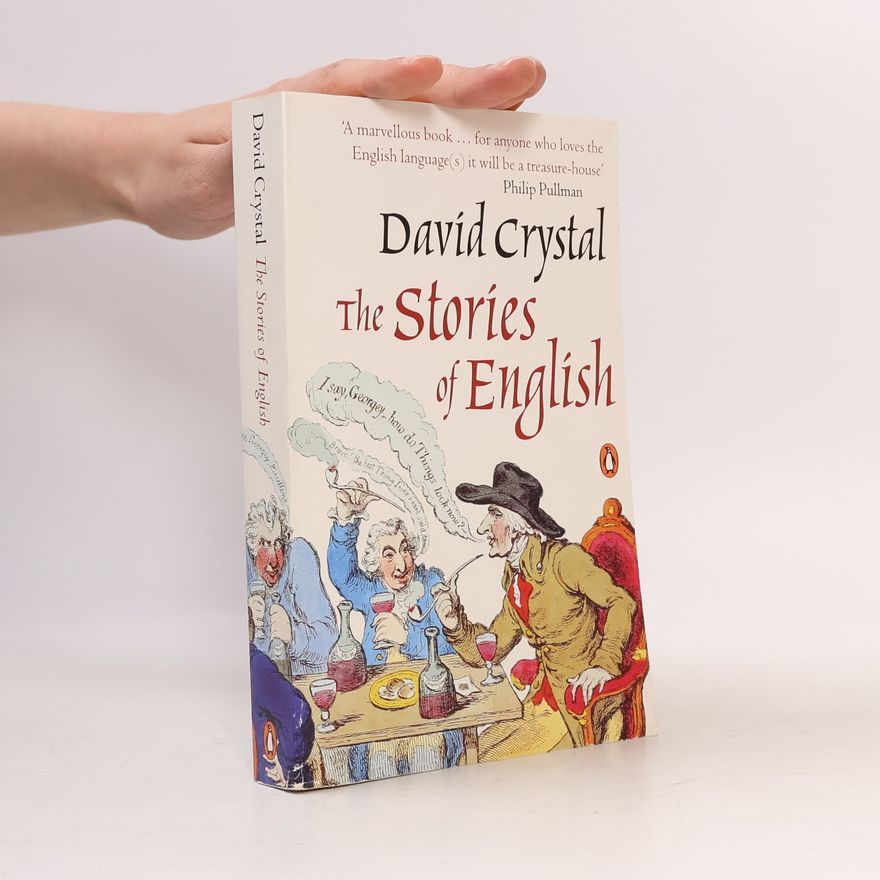 David Crystal The Stories of English