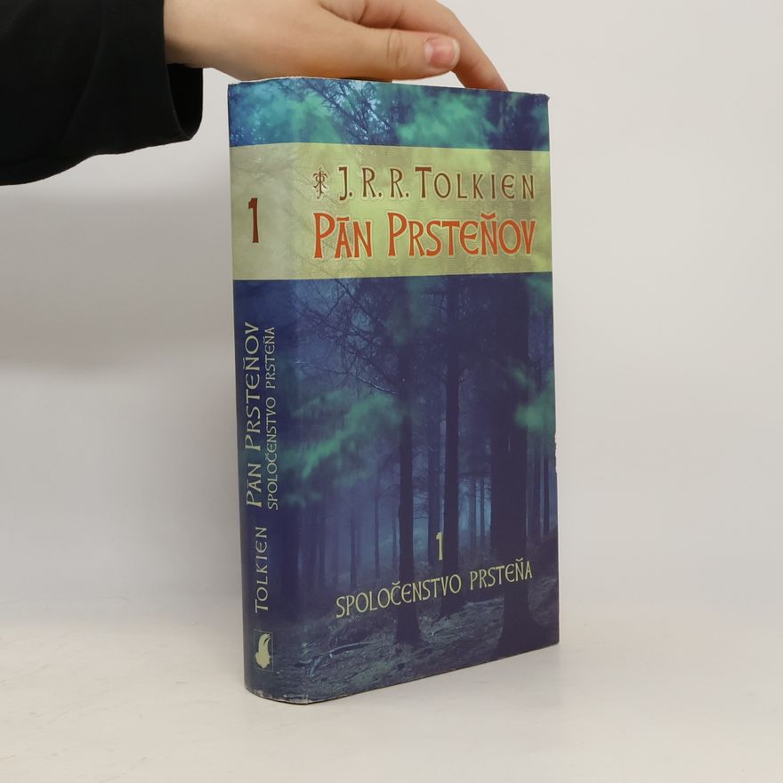 J. R. R. Tolkien Pán prsteňov 1. Spoločenstvo prsteňa