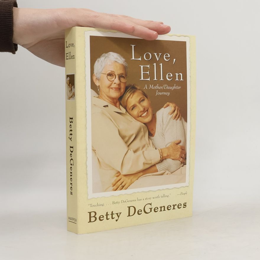 Betty DeGeneres Love, Ellen