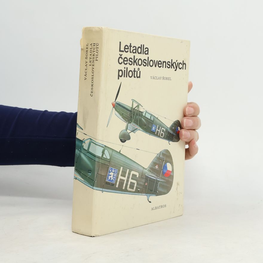 Václav Šorel Letadla československých pilotů