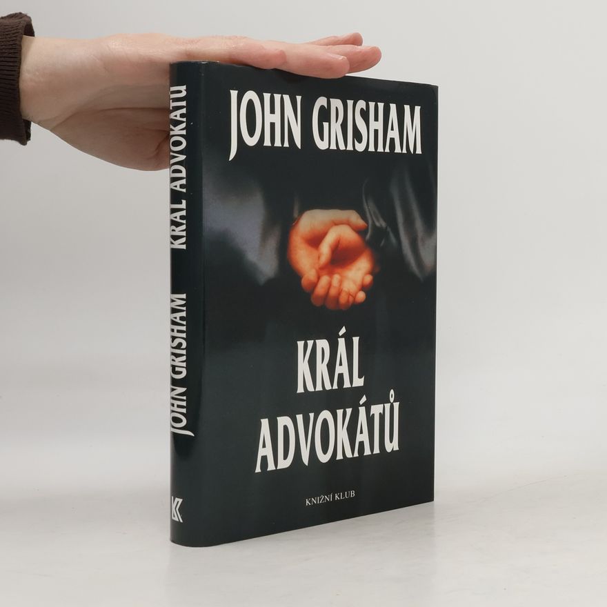 John Grisham Král advokátů